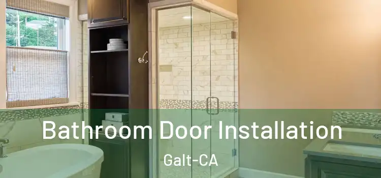  Bathroom Door Installation Galt-CA