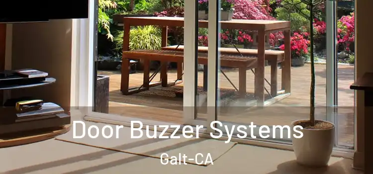  Door Buzzer Systems Galt-CA