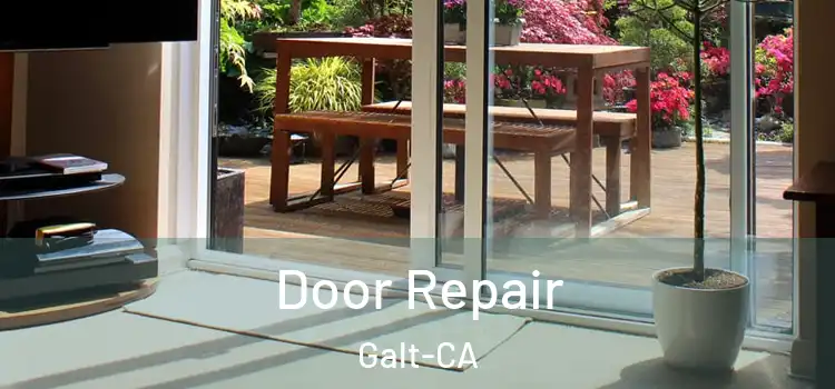 Door Repair Galt-CA