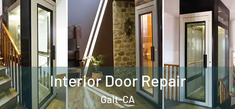  Interior Door Repair Galt-CA